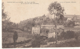 43 // MONISTROL   Le Pont De Piat Et Le Couvent Des Ursulines   CUERS ET LAROCHE Edit - Monistrol Sur Loire