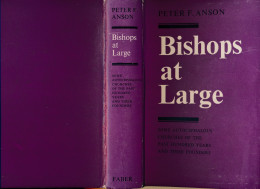 BISHOP AT LARGE BY PETER ANSON 1964 - 593 BLZ - 22.5 X 14.5 CM - PRACHTIGE STAAT - Bibbia, Cristianesimo