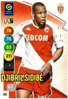 193 Djibril Sidibé - AS Monaco - Panini Adrenalyn XL LIGUE 1 - 2021-2022 Carte Football - Trading Cards