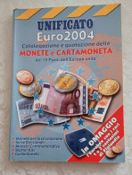 Unificato Euro 2004 Catalogo - Libri & Software