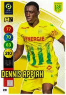 231 Dennis Appiah - FC Nantes - Panini Adrenalyn XL LIGUE 1 - 2021-2022 Carte Football - Trading Cards