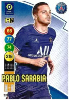 278 Pablo Sarabia - Paris Saint-Germain - Panini Adrenalyn XL LIGUE 1 - 2021-2022 Carte Football - Trading Cards