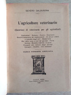 Severo Galbusera L'agricoltore Veterinario Fratelli Ottavi Casale Monferrato 1926 Timbro Opera Nazionale Combattenti - Autres & Non Classés