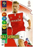 297 Kaj Sierhuis - Stade De Reims - Panini Adrenalyn XL LIGUE 1 - 2021-2022 Carte Football - Trading Cards