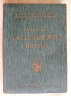 Collana Agraria Dell'Opera Nazionale Combattenti Vincenzo De Carolis L'allevamento Dei Bovini - Other & Unclassified