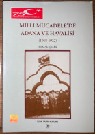 Milli Mucadele'de Adana Ve Havalisi (1918-1922) Ottoman Turkish History - Midden-Oosten