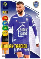 359 Florian Tardieu - ESTAC Troyes - Panini Adrenalyn XL LIGUE 1 - 2021-2022 Carte Football - Trading Cards