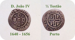 D. João IV - 1/2 Tostão - PORTO - N/D ( 1640 - 1656 ) - KM # 38 - SILVER ( Ag 916,6 ) - A.G. 47.09 - Monarquia Portugal - Portugal