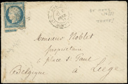 Let Guerre De 1870 -  N°37 Obl. Etoile S. Env. Avec Courrier De Metz Du 1/2/71, Càd PARIS 6/2/71, Arr. LIEGE 11/2, Lettr - Guerre De 1870