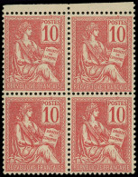 ** EMISSIONS DU XXe SIECLE - 116   Mouchon, 10c. Rouge, T II, BLOC De 4, Petit Bdf, Bon Centrage, Frais Et TTB - Unused Stamps