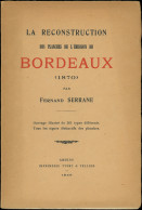 P. Dillemann, Emission De Bordeaux 1929 Relié, Ouvrage De Référence + Planches De L'émission Par Serrane Et Monographie - Altri & Non Classificati