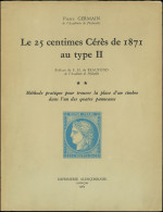 P. Germain 25c. Cérès Type II (2 Volumes) 1963 Et 3 Fascicules Sur Le 25c. Bleu, étude 241, 251 Et 255, Le Monde Des Phi - Other & Unclassified