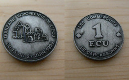 1992 - Jeton 1 écu - Commerçants De Carcassonne - Quinzaine Européenne - Euros Des Villes