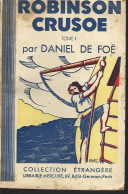 DE FOË - ROBINSON CRUSOE - LIBRAIRIE MERCURE - Sans Date - 2 TOMES - Avventura