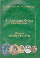 Monnaies Romaines Et Byzantines Catalogue Vente Burgan Du 8 Août 1997 - Books & Software