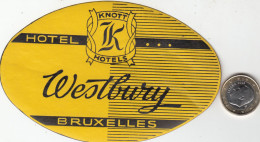 ETIQUETA - STICKER - LUGGAGE LABEL  HOTEL WETSBURY  BRUXELLES  - BÉLGICA - BELGIE - BELGIQUE - BELGIUM - Etiquetas De Hotel