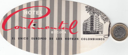 ETIQUETA - STICKER - LUGGAGE LABEL  HOTEL CONTINENTAL - BOGOTÁ - COLOMBIA - Etiquetas De Hotel