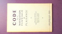 CODE DE LA NAVIGATION FLUVIALE DE PLAISANCE / P.CONSTANT  & P.VILLAUME - Chasse/Pêche