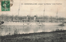 Rochefort Sur Mer * L'arsenal * LE D'ESTREES , Aviso Torpilleur * Navire De Guerre * Militaria - Rochefort