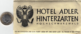 ETIQUETA - STICKER - LUGGAGE LABEL  HOTEL ADLER HINTERZARTEN HOCHSCHWARZWALD  ALEMANIA - ALLEMAGNE - DEUTSCHLAND - Etiquetas De Hotel