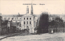 FRANCE - Clermont - Hospice - Oise - Carte Postale Ancienne - Clermont