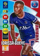 431 Idrissa Gueye - Turbine - Paris Saint-Germain - Panini Adrenalyn XL LIGUE 1 - 2021-2022 Carte Football - Trading Cards