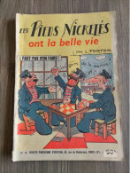 Les  Pieds Nickeles N ° 11 SPE Ont La Belle Vie  Louis FORTON De 1947  BIEN - Pieds Nickelés, Les