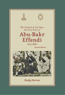The True Story Of Abu-Bakr Effendi Shafiq Morton Ottoman Islam South Africa - Afrique
