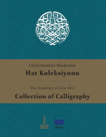 The Academy Of Fine Arts Collection Of Calligraphy - Arabic Ottoman Islamic Art - Belle-Arti