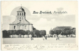 Précurseur De NEUF BRISACH – NEU-BREISACH (68) – Paradeplatz. Editeur Gebr. Mez, Tübingen, N°15126 - Neuf Brisach