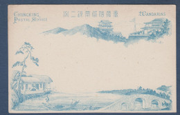 Chine - Entier Postal CHUNGKING POSTAL SERVICE  2 Candarins - Storia Postale