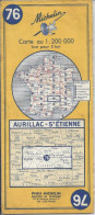 Carte Routière Michelin 76 Aurillac – St Etienne       Année 1970 2° édition - Cartes Routières