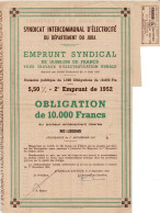 Obligation De 1952 -Syndicat Intercommunal D'Electricité Du Jura -Emprunt Syndical Pour Travaux D'électrification Rurale - Electricité & Gaz