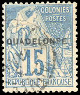 Obl. 19c - 15c. Bleu. Variété De Surcharge "GUADELONPE". Obl. Légère. SUP. - Andere & Zonder Classificatie