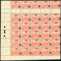 ** 47 - 15c. S/10c. Rouge. Bloc De 30. Surcharge Très Déplacée Dont 1 Paire Millésime 4. Coin De Feuille. SUP. - Andere & Zonder Classificatie