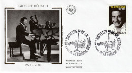 2011 " GILBERT BECAUD " Sur Enveloppe 1er Jour Sur Soie N° YT 4610. Parfait état. FDC à Saisir !!! - Chanteurs