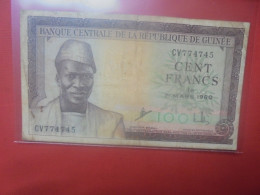 GUINEE 100 FRANCS 1960 Circuler (B.31) - Guinee