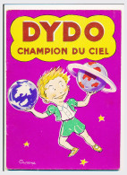 DYDO Champion Du Ciel Texte Et Dessin De Durane   32 Pages René Touret Imprimeur Editeur  N° 81 Imprimerie* - Zonder Classificatie