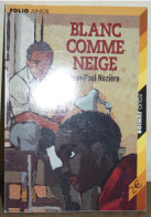 Jean-Paul Nozière - Blanc Comme Neige - Ed. Gallimard - EO2003 - Märchen