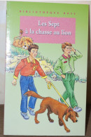 Enid Blyton - Les Sept à La Chasse Au Lion - Hachette Jeune - Bibliotheque Rose