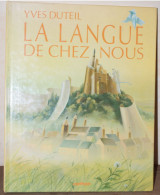 Yves Duteil / La Langue De Chez Nous / Ed. Nathan / EO 1987 - Racconti