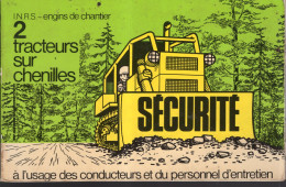 Catalogue 1975 SECURITE Engins De Chantier I.N.R.S. Tracteurs Sur Chenilles - Tractores