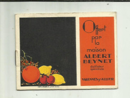 03 . VARENNES SUR ALLIER . CALENDRIER DE 1931 . PUBLICITAIRE DE LA MAISON " ALBERT BEYNET " DISTILLATEUR SPECIALISTE - Petit Format : 1921-40