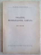 Mario Costanzo - Corazzini Michelstaedter Campana Note Critiche - Arti Grafiche S. Barbara Di Ugo Pinnarò - Storia, Biografie, Filosofia