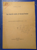 Ettore Li Gotti Una Biografia Inedita Di Giovanni Berchet 1931 Estratto Dalla Lombardia Nel Risorgimento Italiano - Geschichte, Biographie, Philosophie