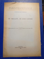 Giuseppe Italo Lopriore Le Ballate Di Luigi Carrer - Carlo Ferrari Venezia 1953 Estratto Dagli Atti Dell'istituto Veneto - History, Biography, Philosophy