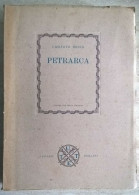 I Grandi Italiani Collana Di Biografie - Umberto Bosco - Petrarca - Utet 1946 - Storia, Biografie, Filosofia