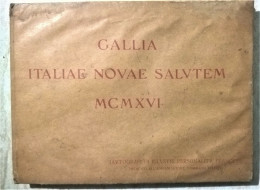 Gallia Italiae Novae Salvtem MCMXVI Pensieri Autografi Di Illustri Personalità Francesi Dedicati A Tommaso Tittoni - Oorlog 1914-18