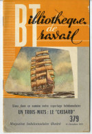 UN TROIS MATS  LE CASSARD    BIBLIOTHEQUE DE TRAVAIL  N° 379   1957   -  32 PAGES -  NOMBREUSES PHOTOS - Boats
