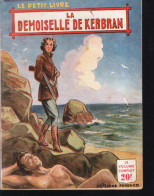 La Demoiselle De KERBRAN Par Alex PECK  Editions FERENCZI 1954 - Adventure